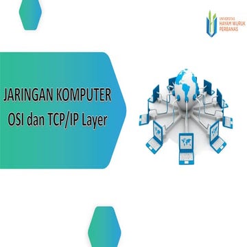 Pertemuan 2 Jaringan Komputer (OSI dan TCP/IP Layer).pdf