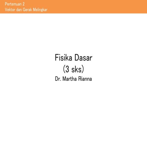 Vektor adalah besaran yang memiliki nilai (besar/magnitude) dan arah. Vektor ...