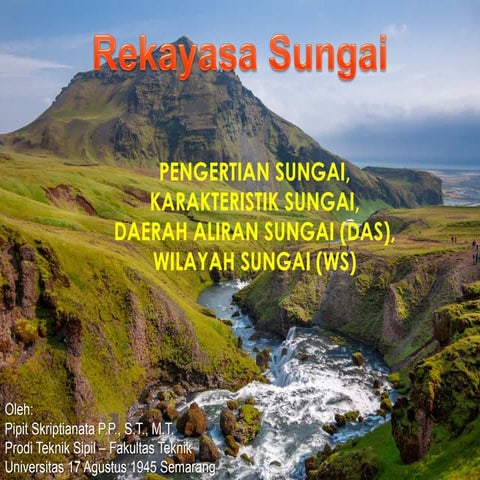 Pertemuan 2 - Karakteristik Sungai.pdf