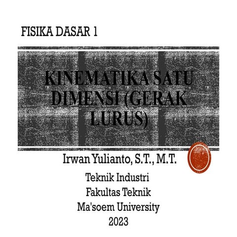 Fisika Dasar 1 Kinematika satu dimensi.pptx