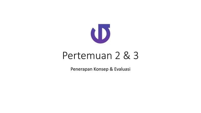 Pertemuan 2 & 3: A.I. Indonesia Academy Surabaya Batch #1