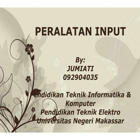 Pertemuan 2 paralatan input