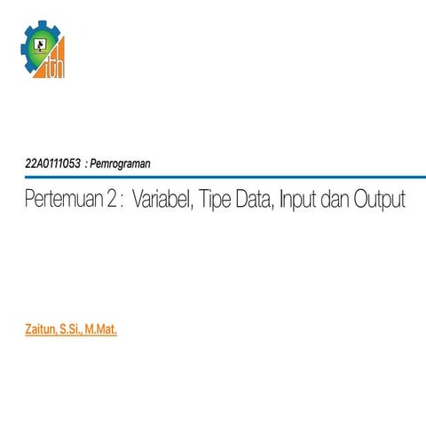 Pengenalan Variabel, Tipe Data, Input, dan Output | PDF
