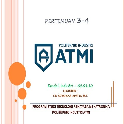 Pertemuan 3-4#Kendali Industri Dasar.pdf