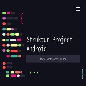 Pertemuan 3 - Struktur Project Android.pdf