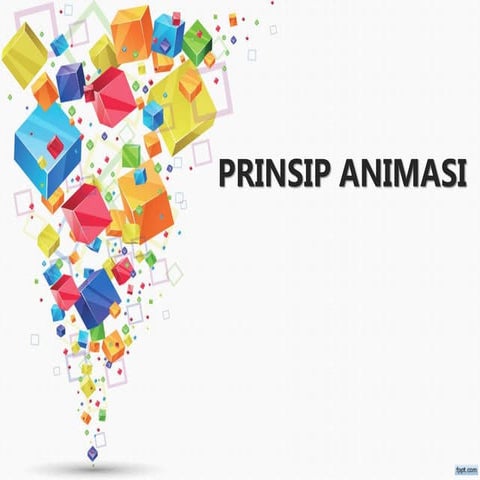 Pertemuan 3 prinsip animasi
