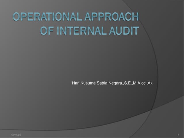 Pertemuan 4, Approaches to Internal Audit.ppt