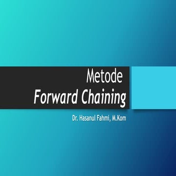 Pertemuan 4 Metode Forward Chaining.pptx