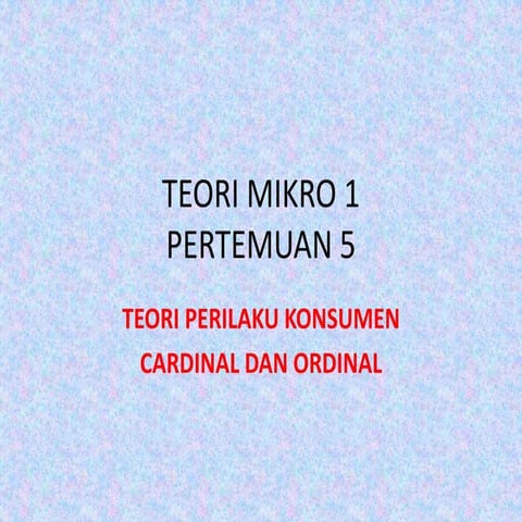 Teori Perilaku Konsumen
