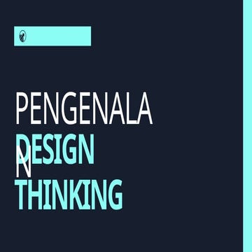 Pengenalan Design Thinking | PPTX