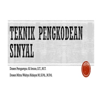 Pertemuan 5 - Teknik Pengkodean Sinyal_compressed.pdf