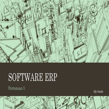 PERTEMUAN 5 SOFTWARE ENTERPRISE RESOURCE PLANNINg | PDF