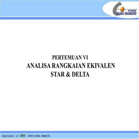 Analisa Rangkaian Ekivalen Star & Delta: Konversi dan Penyederhanaan | PPT