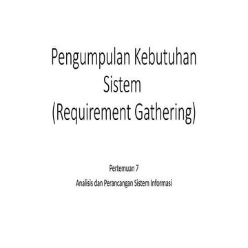 Pertemuan7_Pengumpulan Kebutuhan Sistem.pptx