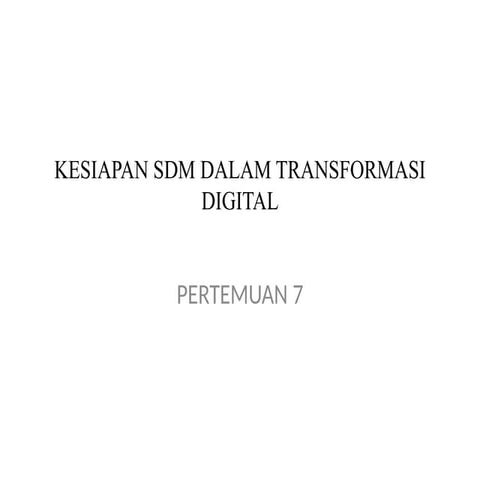 Tren Teknologi Digital Masa Depan dan Persiapan SDM Digital Adaptif | PPTX