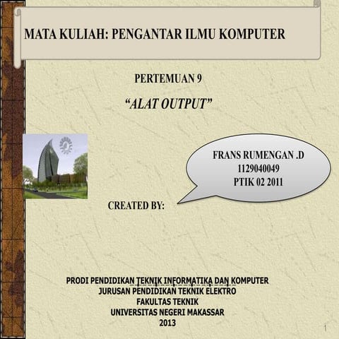Pertemuan 9 alat output