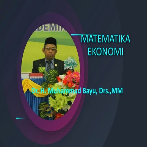 Pertemuan i pengertian matematika ekonomi