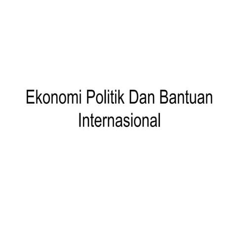 Pertemuan xv, ekonomi politik dan bantuan internasional