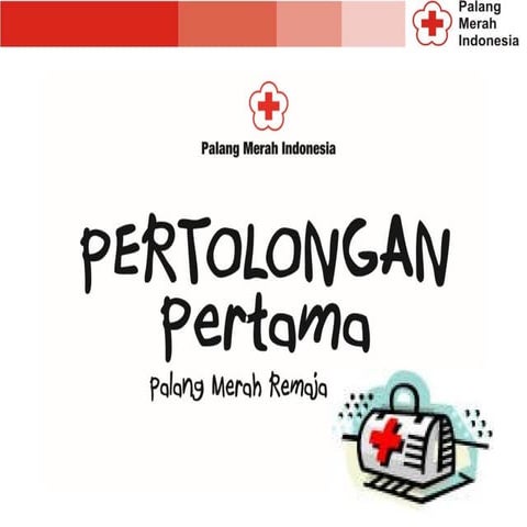 Materi Dasar Pertolongan Pertama PMR.ppt