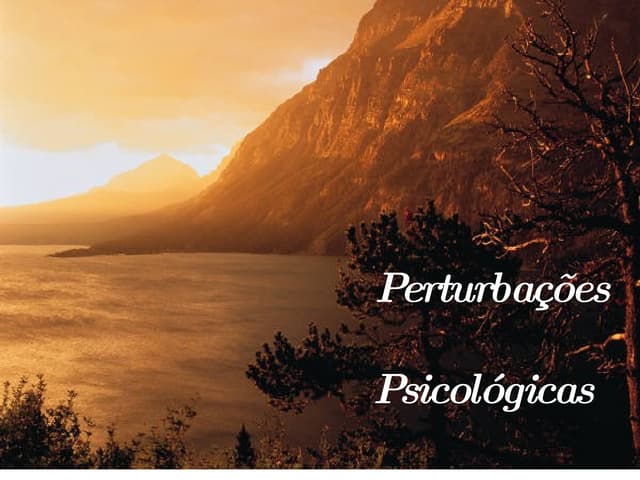 Perturbações Psicológicas
