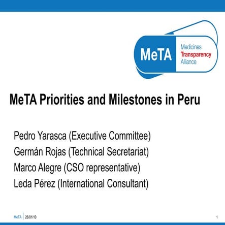 MeTA priorities and milestones in Peru