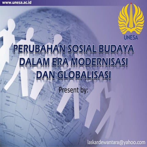 Perubahan sosial budaya dalam era modernisasi dan globalisasi press