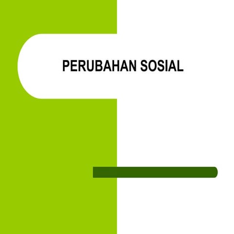 Perubahan Sosial Budaya
