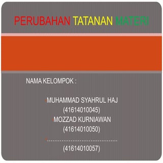 PERUBAHAN TATANAN MATERI