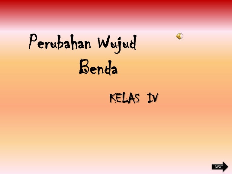Perubahan Wujud Benda