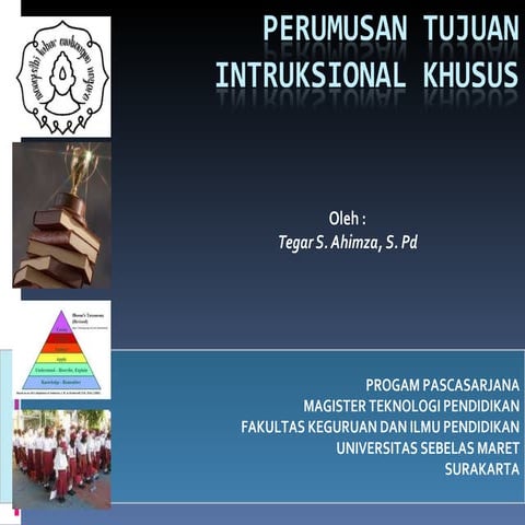 Perumusan Tujuan Intruksional Khusus | PPT