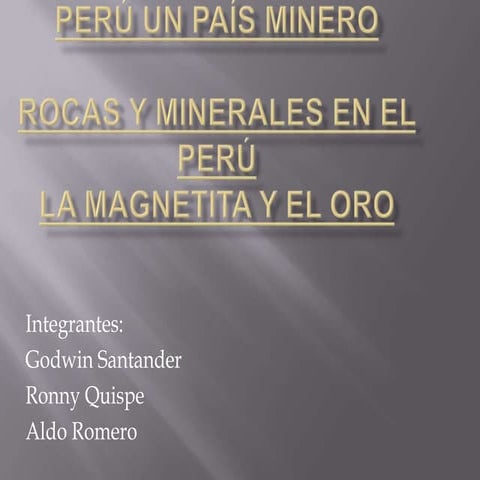 Perú un país minero