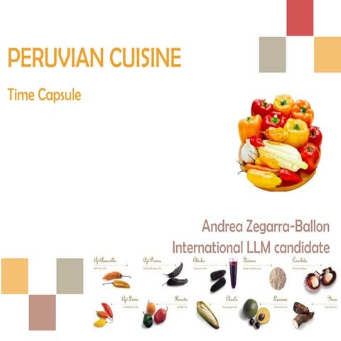 Peruvian cuisine and cultural heritage