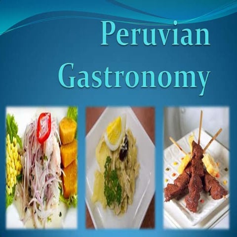 Peruvian gastronomy