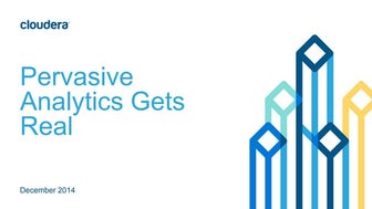 Pervasive Analytics Gets Real