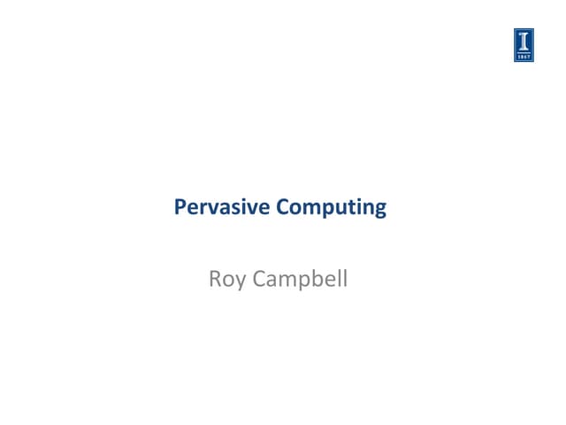 Pervasive computing