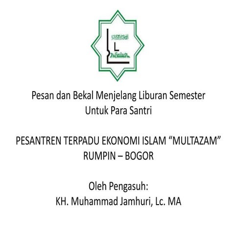 Pesan dan Bekal Liburan Semester Untuk Santri