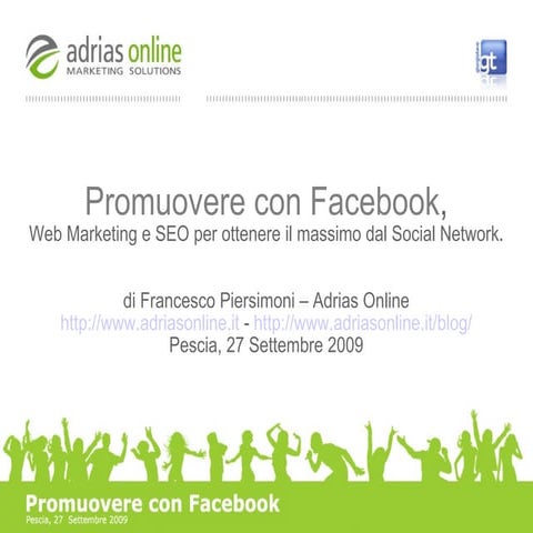 Promuovere con Facebook: Web Marketing e SEO per ottenere il massimo dal Soci...