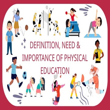 PHYSICAL EDUCATION NEED AND IMPORTANCE Seminar.pptx