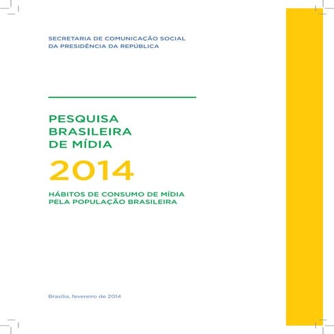 Pesquisabrasileirademdia2014 140307093426-phpapp01