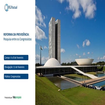 Pesquisa BTG Pactual sobre reforma da previdencia - 4 a 8 de fev 2019