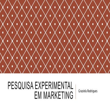 Pesquisa Experimental em Marketing