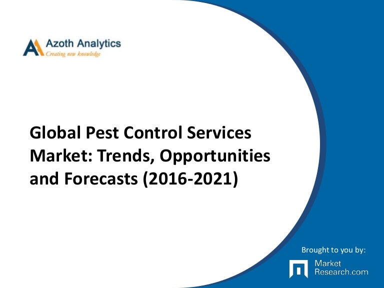 Global Pest Control Services Market Trends, Opportunities and Foreca…
