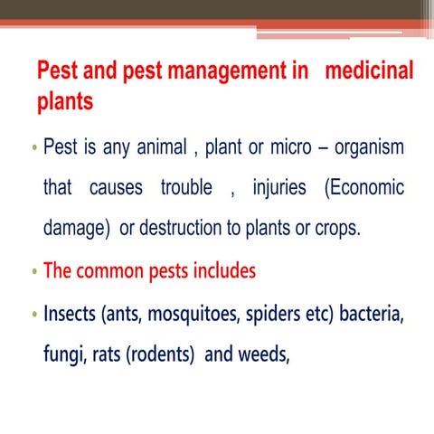 Pest and pest management in medicinal Plants by Dr.U.Srinivasa, Professor and...