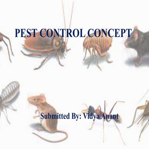 Pest control concept