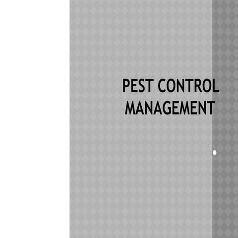 Pest Control Management, types of pest, Pest controlling .PPt