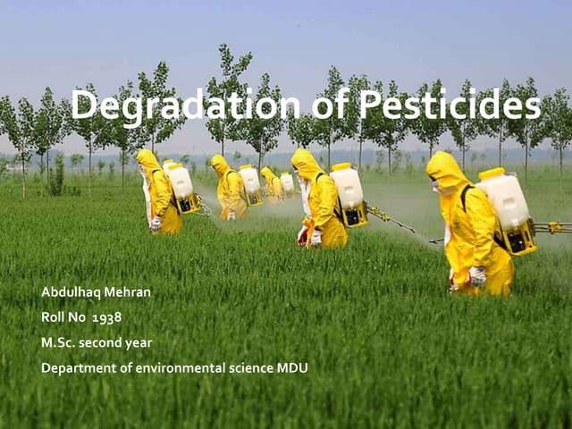 Pesticide degradation
