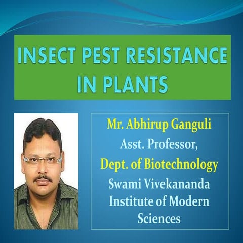 Insect Pest resistance - A Biotechnology Approach