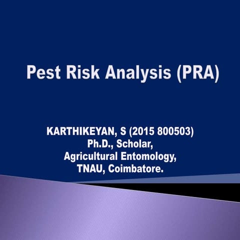 Pest risk analysis (pra)