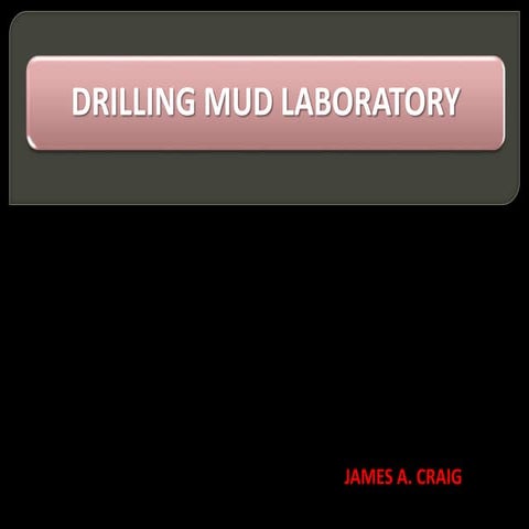 Drilling Mud Laboratory