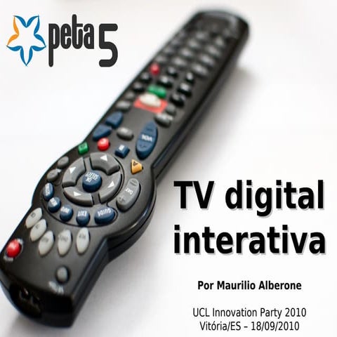 TV digital interativa - UCL Innovation Party 2010